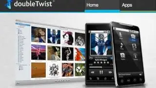 doubleTwist для ПК и Mac &mdash; руководство и обзор