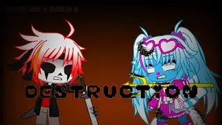 GachaTuber’s Endgame Chapter 3 Song 2 - DESTRUCTION