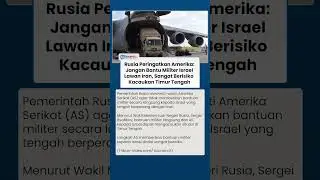 AS Diwanti-wanti agar Tak Beri Bantuan Militer Langsung ke Israel, Rusia: Kacaukan Situasi Timteng