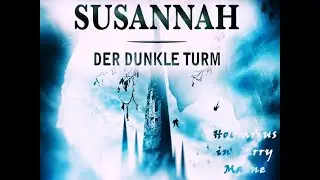 Stephen Kings Song of Susannah | Der Dunkle Turm 6 &ndash; Kritik & Analyse -  Hollarius in Derry Folge 76