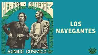 Hermanos Gutiérrez - 