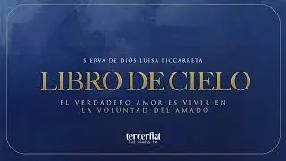 4 | VOL 5 | EL VERDADERO AMOR ES VIVIR EN LA VOLUNTAD DEL AMADO