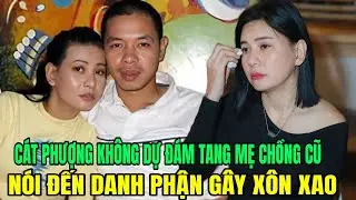 C&aacute;t Phượng từ chối đến đ&aacute;m tang mẹ Th&aacute;i H&ograve;a, n&oacute;i l&yacute; do li&ecirc;n quan g&acirc;y x&ocirc;n xao 