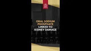 ORAL SODIUM PHOSPHATE LINKED TO KIDNEY DAMAGE