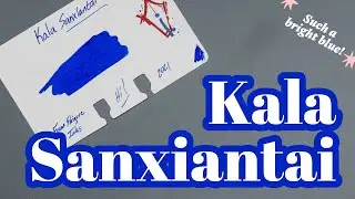 Kala Sanxiantai: Get some bright blue in your pens!