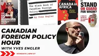 Canadian Foreign Policy Hour September 29