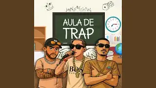 Aula de Trap