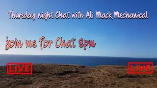 Thursday night Chat with Ali Mack-Mechanical