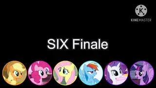 SIX Finale MLP Lyrics Video