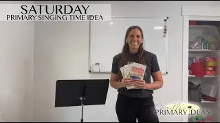 Saturday (is a Special Day) Primary Singing Time Idea Chore Cards