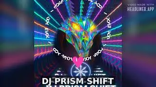 DJ PRISM SHIFT &mdash; I LOVE YOU AMOR AFTERLIFE FTP