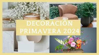 🌷Decoración primavera 2024 | Ideas para decorar la casa en primavera ✨ #interiordesign #tendencias