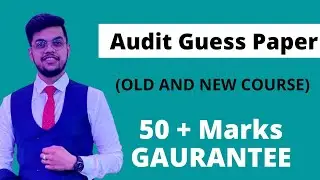 Audit Guess Paper | Nov 2021 | Old Course and New Course | Important Questions