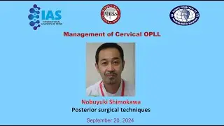 Management of Cervical OPLL: Posterior Surgical Techniques. Nobuyuki Shimokawa