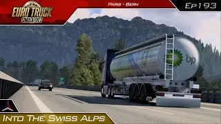 Into the Swiss Alps | Euro Truck Simulator 2 - Promods 2.74 | #193