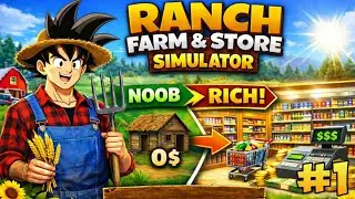 NOOB Farmer Tries To Make Money! | Ranch Farm & Store Simulator #1