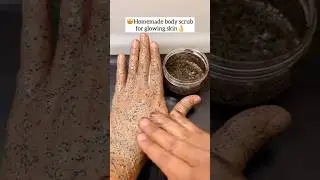 Homemade body Scrub 😍 #diyskincaretips #ytshorts #skincare #diy #shortsindia #easyskincaretips