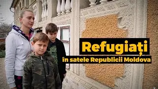 Sate din R. Moldova – noua casă a refugiaților din Ucraina | zdg.md