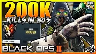 200,000 KILLS in Black Ops 3! My MOST Kills in CoD!