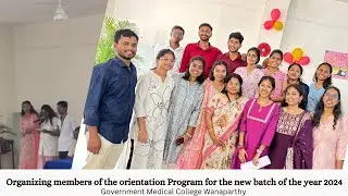 Orientation Program|Government Medical College Wanaparthy #gmcwnp #mbbs