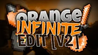 Orange InFinite 16x Edit [V2]