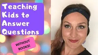 Teaching Kids to Answer Questions | Play Based Speech Therapy