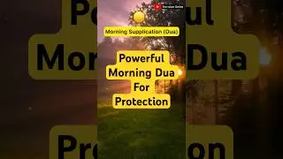 Powerful Morning Dua For protection| sahih Hadees #shorts #shortsfeed #shortvideo