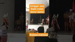sanggar seni bukit indah dama' dama' #mamasa #budayaindonesia