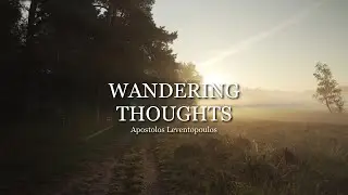 Wandering Thoughts - Apostolos Leventopoulos