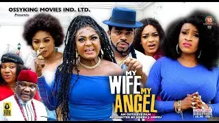 MY WIFE MY ANGEL SEASON 2 {NEW HIT MOVIE} - LIZZYGOLD|MARY IGWE|UGEZU|2022 LATEST NIGERIAN MOVIE