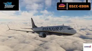 Microsoft Flight Simulator 2020 | Manchester (EGCC) - (EDDK) Cologne Bonn| iFly 737 MAX8 |