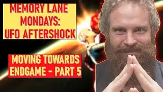 UFO Aftershock : Moving Towards Endgame Part 5. #memorylanemondays
