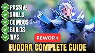 Eudora New Rework Guide in Mobile Legends &ndash; Best Build, Skills, Combos & Gameplay Tips