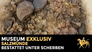 Salzmünde: Bestattet unter Scherben | Museum exklusiv