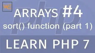 Learn PHP 7 - Arrays #4 - sort() function (part 1)