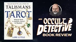 My Review of Talismans & Tarot by Lori Lytle