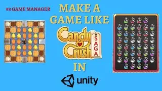Make Candy Crush #10 - Game Manager