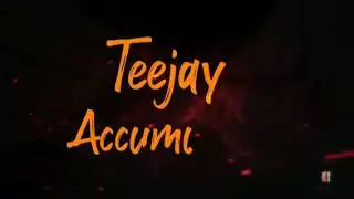 teejay- accumulation(one hour)