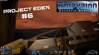 Project Eden Empyrion Galactic Survival | #06