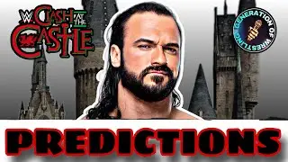 WWE CLASH AT THE CASTLE PREDICTIONS :GENERATION OF WRESTLING PODCAST