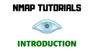 Nmap Tutorials - Introduction