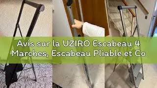 Avis sur la UZIRO Escabeau 4 Marches, Escabeau Pliable et Compact, Echelle D&eacute;corative avec Marche Pi