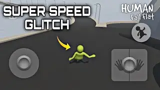 Human: Fall Flat How to Get Super Speed in Mobile | human fall flat super speed glitch in android
