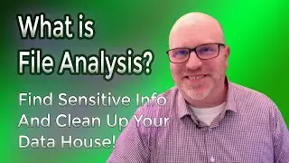 File Analysis Explained and How It Can Help Clean Up Your Data, Eliminate ROT and Find Unsecured PII