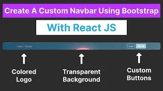 How to Create a Custom Navbar Using Bootstrap And React JS