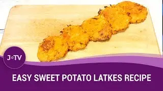 Easy Sweet Potato Latkes Recipe | Jewish Food | J-TV
