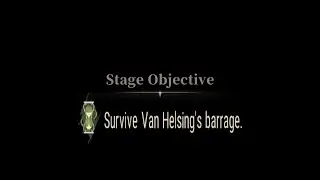 Hard Mode Speedrun [6 - 3] Surviving Van Helsing [Silver and Blood]