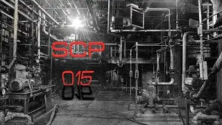 SCP-015 Pipe Nightmare