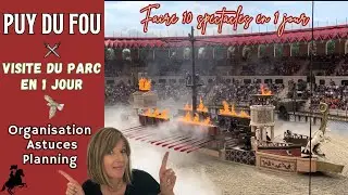 Puy du Fou en 1 Jour : Guide Complet et Conseils Pratiques pour Votre Visite