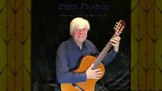 Deep Purple by Peter DeRose